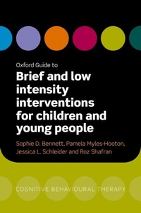 Abbildung von: Oxford Guide to Brief and Low Intensity Interventions for Children and Young People - OUP eBook