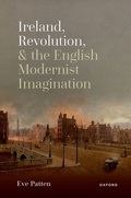 Bild: Ireland, Revolution, and the English Modernist Imagination - OUP eBook
