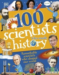 Abbildung von: 100 Scientists Who Made History - DK Children