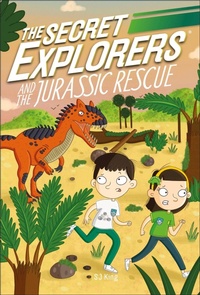 Enlarge image Cover: The Secret Explorers and the Jurassic Rescue - DK flip