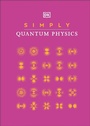 Cover: Simply Quantum Physics - DK