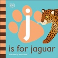 Cover: J is for Jaguar - DK Children