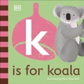 Cover: K is for Koala - DK Children