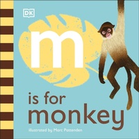 Enlarge image Cover: M is for Monkey - DK Children