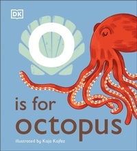 Enlarge image Cover: O is for Octopus - DK Children