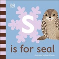 Cover: S is for Seal - DK Children