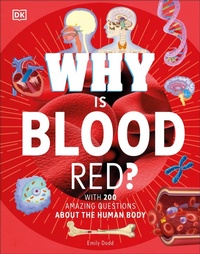 Enlarge image Cover: Why Is Blood Red? - DK Children