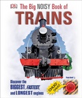 Cover: The Big Noisy Book of Trains - DK Children