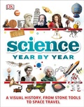 Cover: Science Year by Year - DK Children