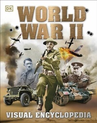 Abbildung von: World War II Visual Encyclopedia - DK Children
