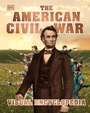 Cover: The American Civil War Visual Encyclopedia - DK Children