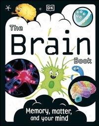 Abbildung von: The Brain Book - DK Children