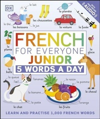 Abbildung von: French for Everyone Junior 5 Words a Day - DK Children