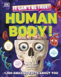 Abbildung von: It Can't Be True! Human Body! - DK Children