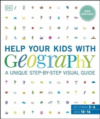 Abbildung von: Help Your Kids with Geography, Ages 10-16 (Key Stages 3 & 4) - DK