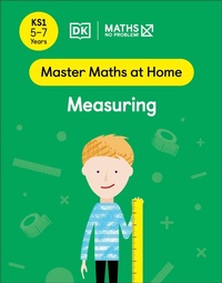 Enlarge image Cover: Maths - No Problem! Measuring, Ages 5-7 (Key Stage 1) - DK Children