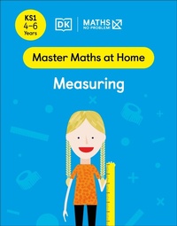 Enlarge image Cover: Maths - No Problem! Measuring, Ages 4-6 (Key Stage 1) - DK Children