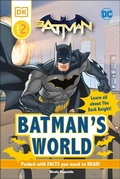 Cover: DC Batman's World Reader Level 2 - DK Children