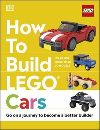 Abbildung von: How to Build LEGO Cars - DK Children