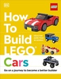 Cover: How to Build LEGO Cars - DK Children