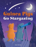 Cover: Guinea Pigs Go Stargazing - DK Children