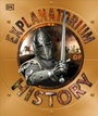 Cover: Explanatorium of History - DK Children