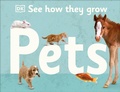 Cover: See How They Grow Pets - DK Children