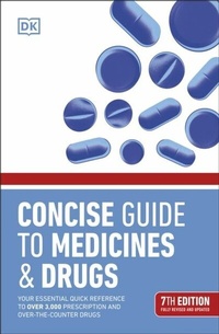 Abbildung von: Concise Guide to Medicine & Drugs 7th Edition - DK