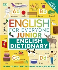 Abbildung von: English for Everyone Junior English Dictionary - DK Children