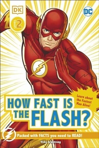Abbildung von: DC How Fast Is The Flash? Reader Level 2 - DK Children