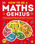 Cover: How to be a Maths Genius - DK Children