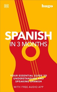 Enlarge image Cover: Spanish in 3 Months with Free Audio App - DK
