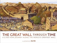 Abbildung von: The Great Wall Through Time - DK Children