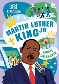 Cover: DK Life Stories: Martin Luther King Jr - DK Children