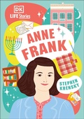 Cover: DK Life Stories Anne Frank - DK Children