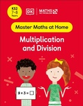 Cover: Maths - No Problem! Multiplication and Division, Ages 7-8 (Key Stage 2) - DK Children