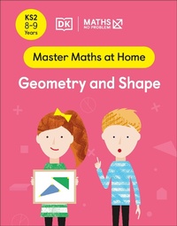Enlarge image Cover: Maths - No Problem! Geometry and Shape, Ages 8-9 (Key Stage 2) - DK Children