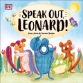 Cover: Speak Out, Leonard! - DK Children