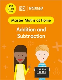 Enlarge image Cover: Maths - No Problem! Addition and Subtraction, Ages 9-10 (Key Stage 2) - DK Children