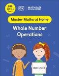 Cover: Maths - No Problem! Whole Number Operations, Ages 10-11 (Key Stage 2) - DK Children
