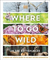 Abbildung von: Where to Go Wild in the British Isles - DK