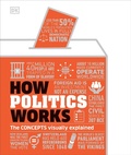 Cover: How Politics Works - DK