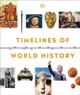 Cover: Timelines of World History - DK