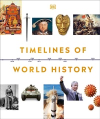 Enlarge image Cover: Timelines of World History - DK