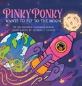Cover: PINKY PONKY Wants to Fly to the Moon - Nirosha Paramanathan