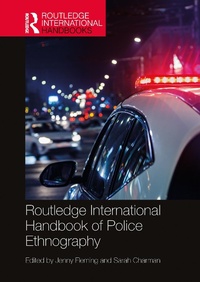 Abbildung von: Routledge International Handbook of Police Ethnography - Routledge
