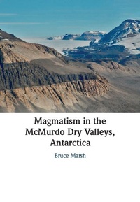 Abbildung von: Magmatism in the McMurdo Dry Valleys, Antarctica - Cambridge University Press