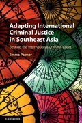 Cover: Adapting International Criminal Justice in Southeast Asia - Cambridge University Press
