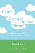 Cover: God Grants His First Divorce - FriesenPress
