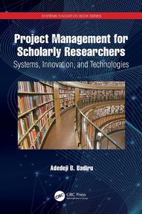 Abbildung von: Project Management for Scholarly Researchers - CRC Press